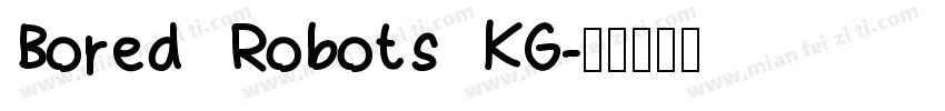 Bored Robots KG字体转换